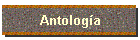 Antolog�a